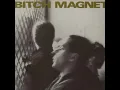 Bitch Magnet (& Codeine) - Pea (US, 1990)