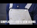SEW-ALONG SIMPLICITY 8615 OVERALLS