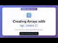 NumPy np ones Tutorial - Create Arrays Filled with Ones Python NumPy for Beginners