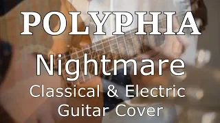 Download Polyphia - Nightmare (Classical \u0026 Electric Guitar Cover) MP3