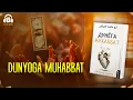 Download Lagu DUNYOGA MUHABBAT #audio kitob