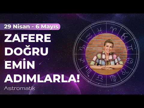 Download MP3 29 Nisan haftası I Zafer yolunda bir hafta! I Yaptığınız işin uğurunu görüyorsunuz I Astromatik