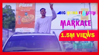 Download BIG MOHA FT 6IXTEEN - MARKALE - OFFICIAL VIDEO 2023 MP3