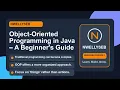 Object-Oriented Programming in Java - A Beginner s Guide