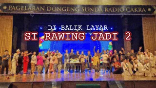 Download DI BALIK LAYAR - SI RAWING JADI 2 MP3