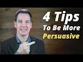 Persuasion is an Art Not a Science 4 Tips to Be More Persuasive