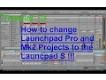 Tutorial How to play almost ALL Projects on ALL Launchpads