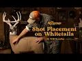 The Best Shot Placement on Whitetail Deer The Advantage with Will Brantley