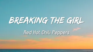 Download Breaking The Girl - Red Hot Chili Pepper ( Lyrics + Vietsub ) MP3