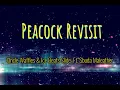 Peacock Revisit (Lyrics) - Uncle Waffles & Ice Beats Slide Ft Sbuda Maleather