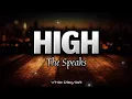 Lagu High - The Speaks (Lyrics)