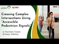 How to cross complex intersection with Accessible Pedestrian Signal devices