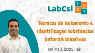 Técnicas de isolamento e identificação substâncias naturais bioativas