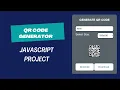 How to build QR Code Generator in JavaScript Project for Beginner