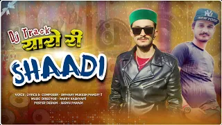dj track yaaro ri shaadi by shivaay mukesh pandit harry kashyap fastnaati