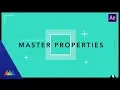How to Use Master Properties in After Effects