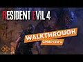 Resident Evil 4 Remake - Chapter Four Walkthrough