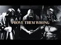 Prove Them All F cking Wrong