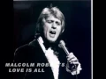Download Lagu MALCOLM ROBERTS. LOVE IS ALL