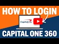 How to Login to Capital One 360 - Online Banking Access