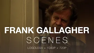 frank gallagher scenes logoless
