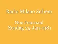 Download Lagu NOS Journaal 25- 01-1981 Radio Milano Zelhem NOS Journaal 25 Jan1981