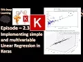 Ep-2 3 Linear Regression in Keras TFK-Deep Learning Exploring Neurons