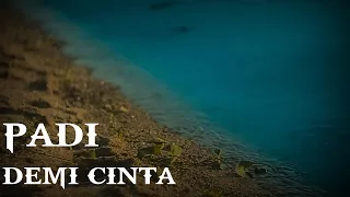 Download Padi - Demi cinta | Lyrics MP3