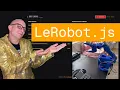 introducing LeRobot js - interact with your robot in the browser