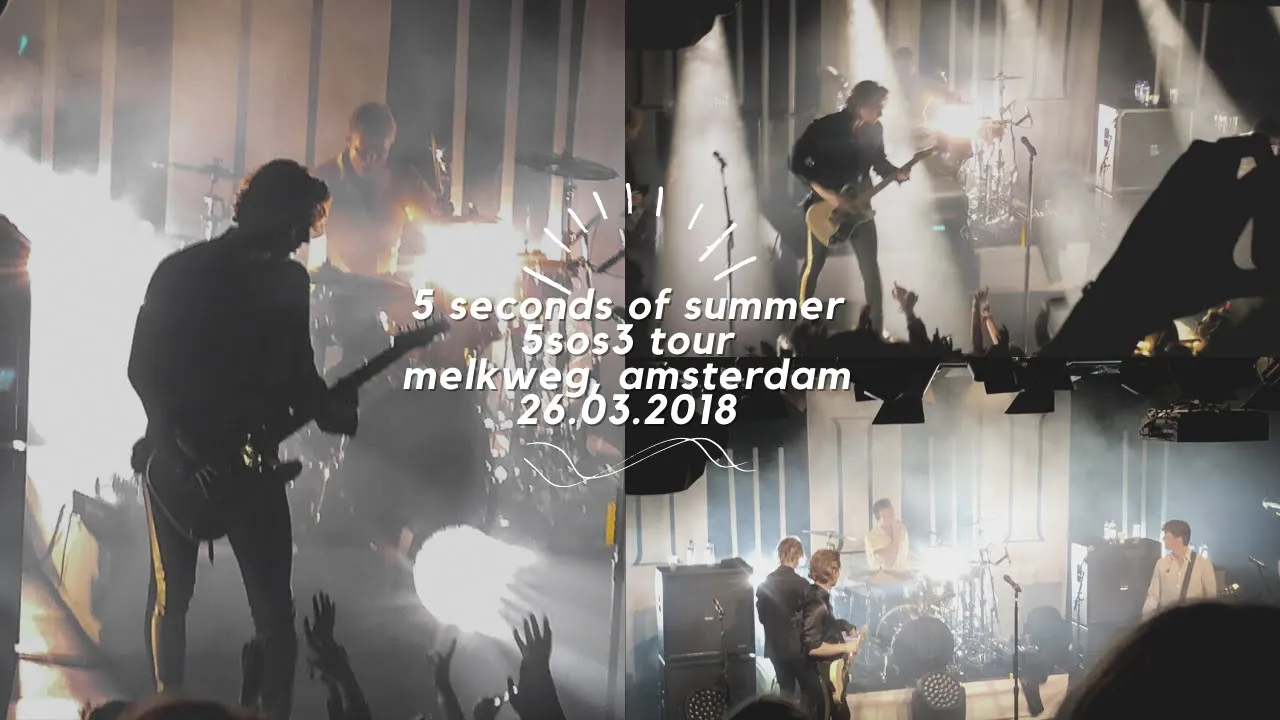 5SOS3 TOUR, OUDE ZAAL MELKWEG AMSTERDAM, 26.03.2018