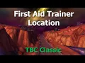 First Aid Trainer Location for Horde and Alliance in Hellfire Outland--WoW TBC Classic