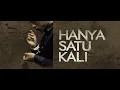 Download Lagu SAKATOYA (Teater) - Hanya Satu Kali / The Valiant (2014)