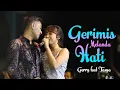 Download Lagu GERIMIS MELANDA HATI TASYA FEAT GERRY GOFUN BOJONEGORO #aurora