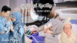 Download Malaikat Kecilku 2 - Keisha Anysa (OFFICIAL MUSIC VIDEO) Birth Documentary by Nafas Pertama MP3