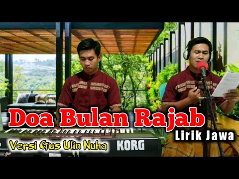 Download MP3 Merdu ‼️ Doa Bulan Rajab Lirik Jawa Versi Gus Ulin Nuha