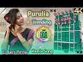 Lagu Purulia Nonstop dj song hard bass || nonstop dj remix gana || Amit Dj Putidi