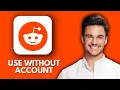 NEW How to Use the Reddit App Without an Account 2025 Browse Reddit Anonymously Like a Pro