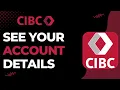 How to See your CIBC Account Details 2023