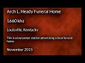 Arch L Heady Funeral Home 1660khz Louisville Kentucky Nov 2015
