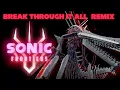 Break Through It All Remix (Wyvern Boss) | InGodWeRock |Sonic Frontiers