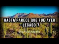 Hasta Parece Que Fue Ayer | Legado 7 | Letra