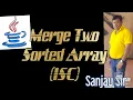 Java Array Merge Class 12 ISC