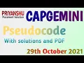 Capgemini Pseudocodes Asked on 29th October 2021 Capgemini Pseudocode Questions and answers