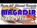 Download Lagu MAGADIR    NADA  PRIA   [Karaoke]