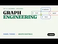 Graph Engineering Explained in 2 Minutes