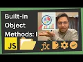 The Essential built-in Object methods you need to know Part I JavaScript Basics