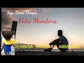 Download Lagu LAGU BIMA - PUTRI MAMBORA