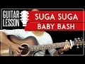 Download Lagu Suga Suga Guitar Tutorial - Baby Bash Guitar Lesson 🎸 |Fingerpicking + TAB|