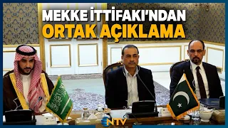 Mekke İttifakı'nın Tahran'daki Toplantısı Sonrası Ortak Açıklama | NTV