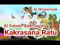 Lagu Nonton Bareng In Memoriam Ki Sutono Hadi Sugito Lakon KOKROSONO Jumeneng Ratu